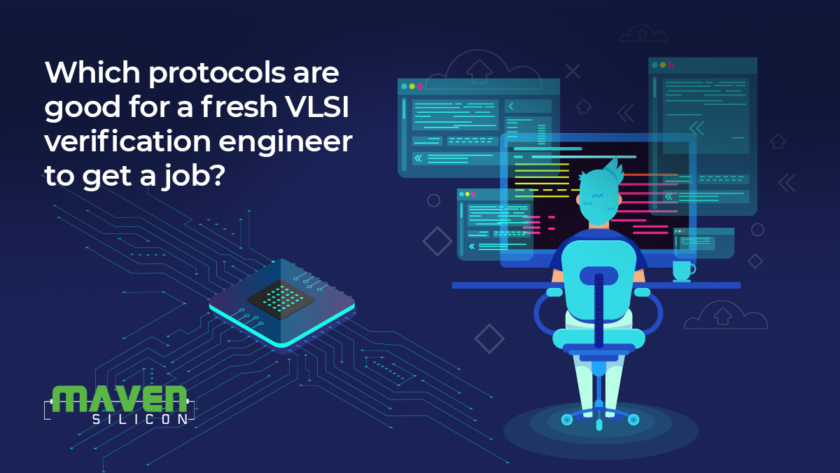Which protocols are good for a fresh VLSI verification engineer to get ...