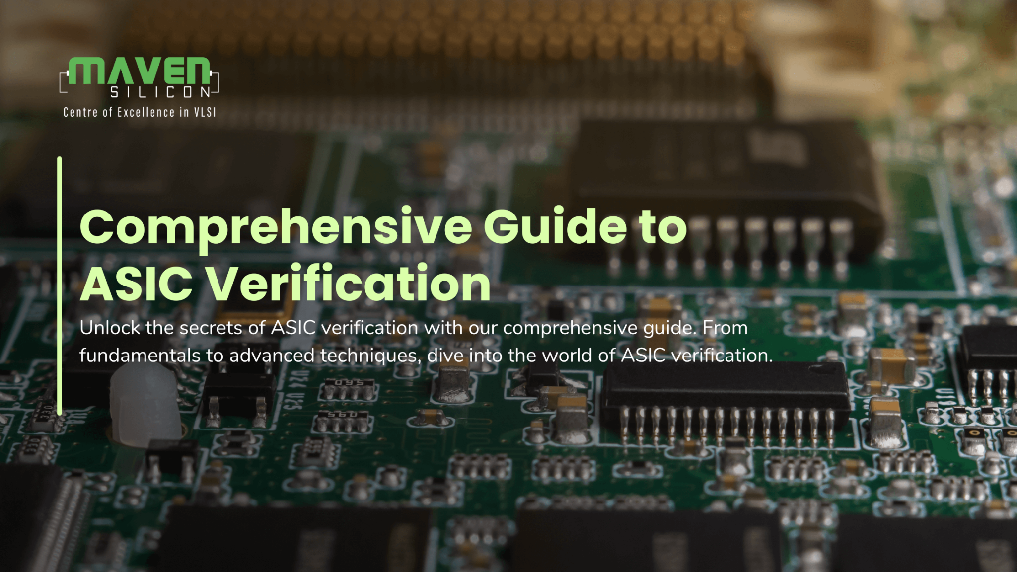 Comprehensive Guide to ASIC Verification - Maven Silicon