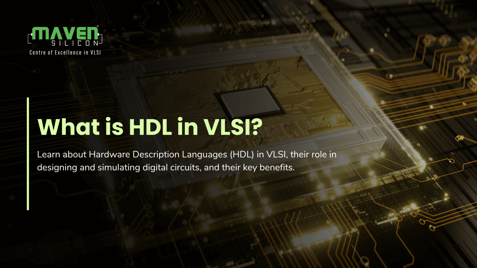 What is HDL in VLSI? - Maven Silicon
