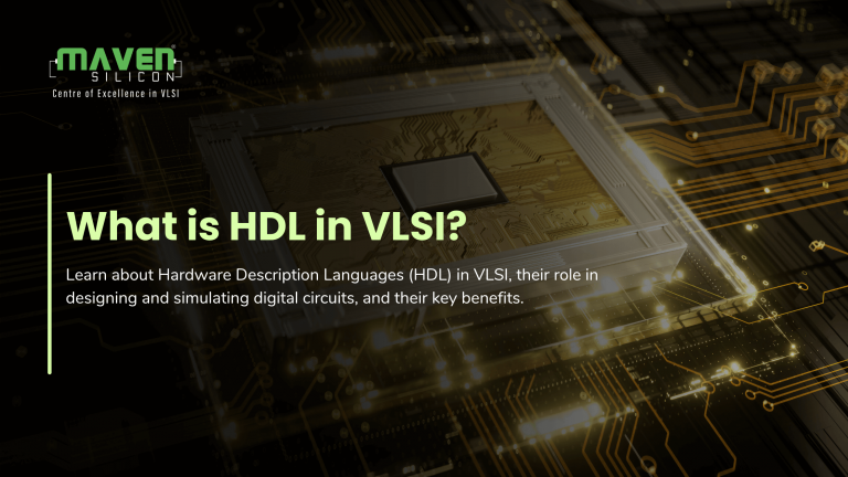 What is HDL in VLSI? - Maven Silicon