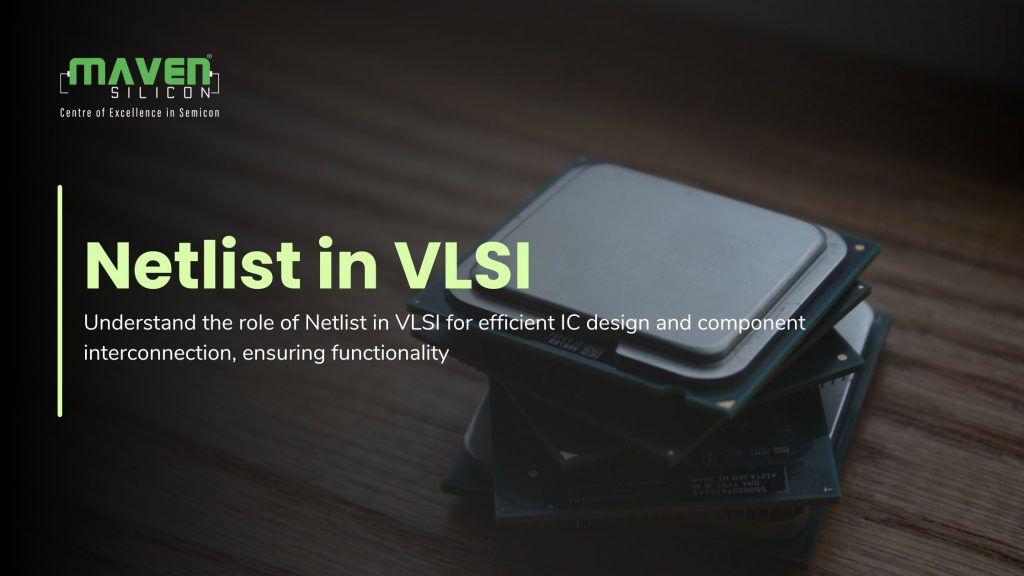 What is a Netlist in VLSI?