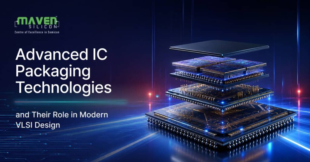 Advanced IC Packaging Technologies and Their Role in Modern VLSI Design 1